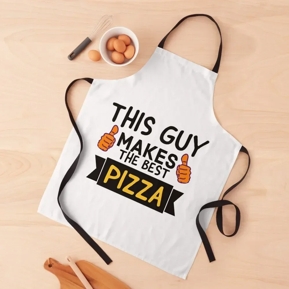 

This Guy Makes The Best Pizza Apron Household Items Waterproof Kitchen For Women Apron