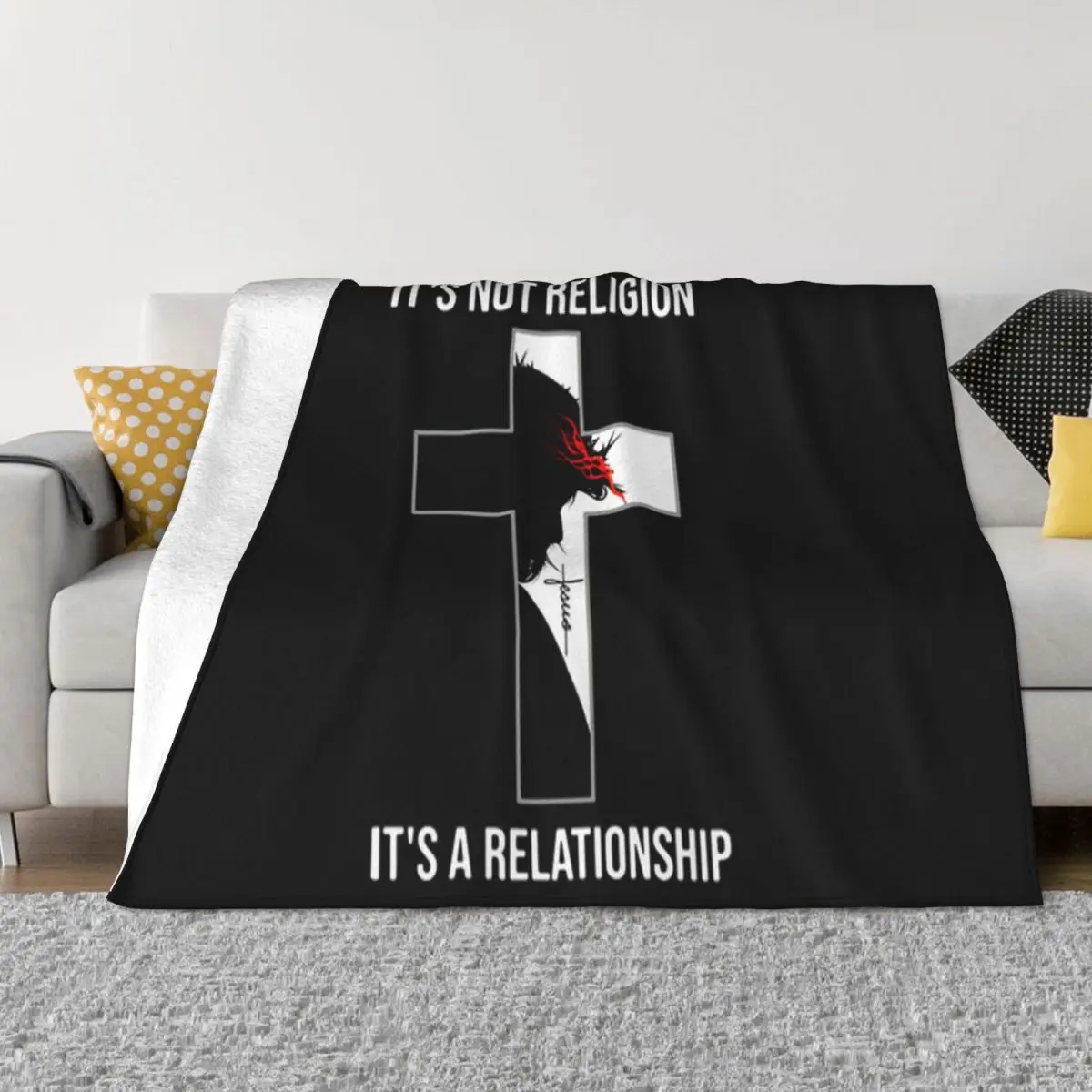 Its Not Religion Its A Relationship Jesus Straight Surprise Comical Humor Design Male Latest Throw Blanket