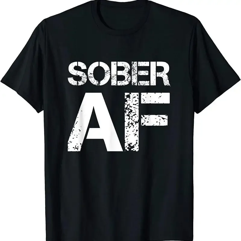 New Limited Sober Af Alcoholism Addiction Recovery Rehabilitation T Shirt