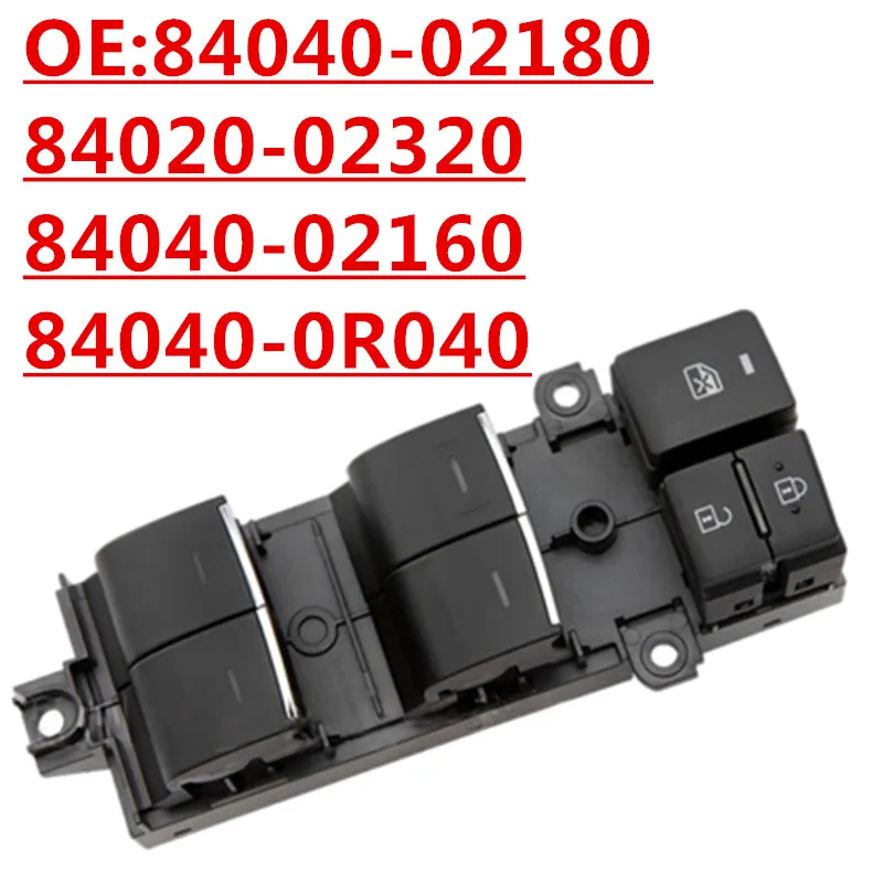 

OE: 84040-02180 84020-02320 84040-02160 84040-0R040 подходит для Toyota Rav4 Corolla, кнопочный переключатель управления стеклоподъемником