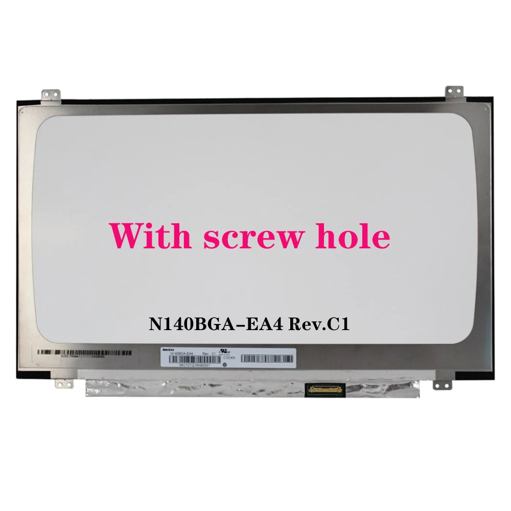 14.0" Screen Display N140BGA-EA4 Rev.C1 Rev.B1 Rev.C2 For HP G7 348 Laptop LCD Panel EDP 30 Pins 1366x768