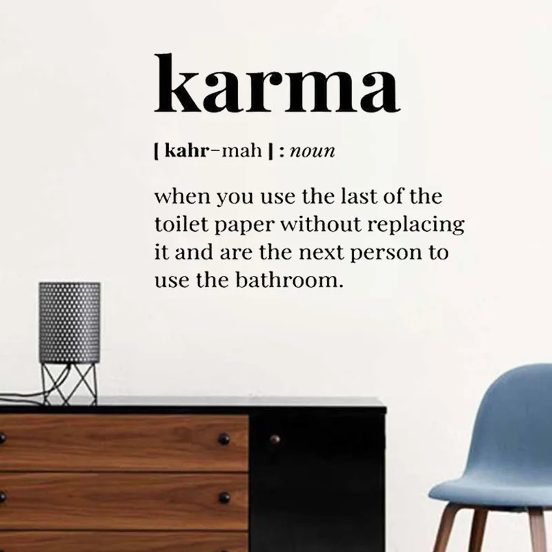 Karma When You Use Wall Sticker Home Decor Vinyl Art Murals Wallpaper Poster Removable Waterproof Decoration