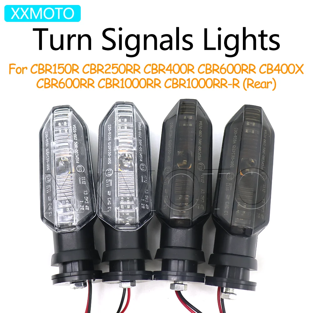 

For HONDA CBR150R CBR250RR CBR400R CBR600RR CBR1000RR CBR1000RR-R CB400X CB 400X CBR 250RR 1000RR Motorcycle Turn Signals Lights