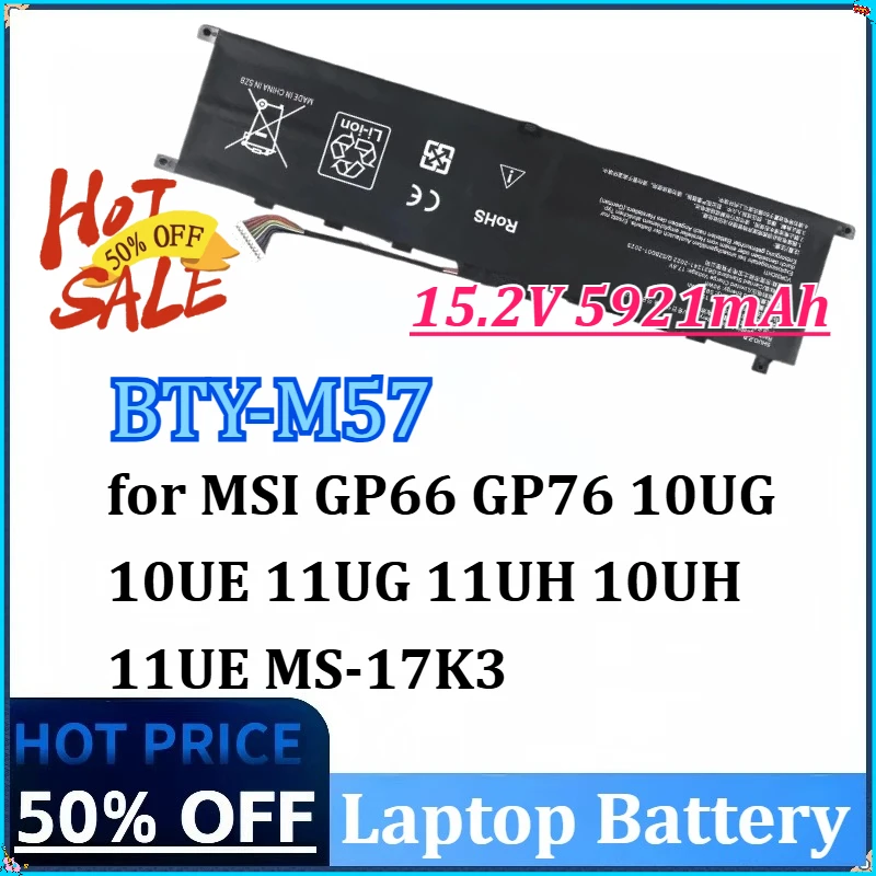 

Новый аккумулятор для ноутбука BTY-M57 15,2 В, 5921 мАч, 90 Втч для MSI GP66 GP76 Leopard 10UG 10UE 11UG 11UH 10UH 11UE MS-17K3, высокая емкость