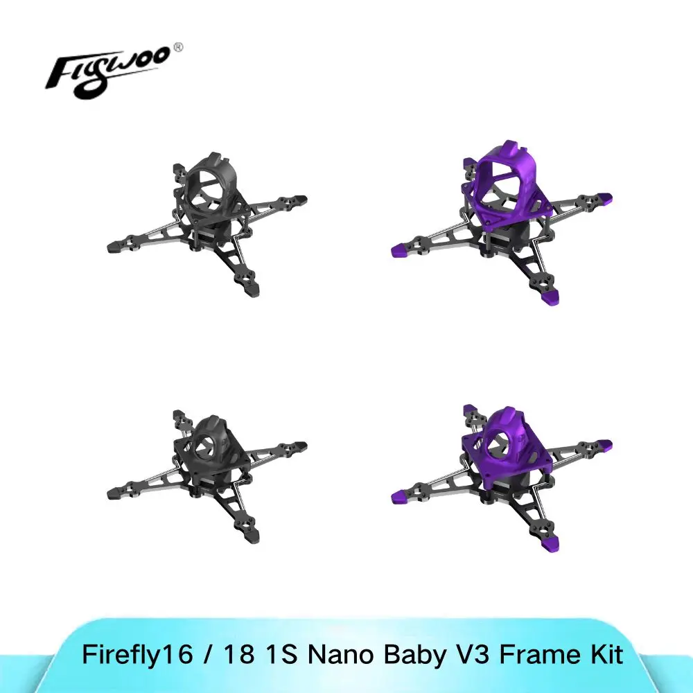 

FLYWOO Firefly16/18 1S Nano Baby V3 Frame Kit, подходит для микро FPV дрона DIY деталей