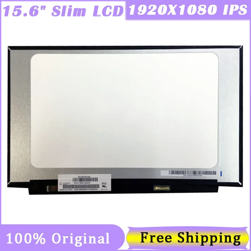 15.6 Inch TV156FHM NH1 N156HCA-EAA EAC B156HAN02.1 NT156FHM-N61 V8.0 NV156FHM-N61 N156HGA-EA3 N156HCA-EAB NV156FHM-N48 N6D N62