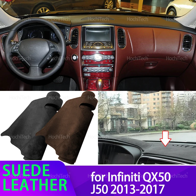 

For Infiniti QX50 1st Generation J50 2013-2017 Anti-UV Suede Leather Dashmat Black Dashboard Cover Sun Shade Carpet Non-slip Pad