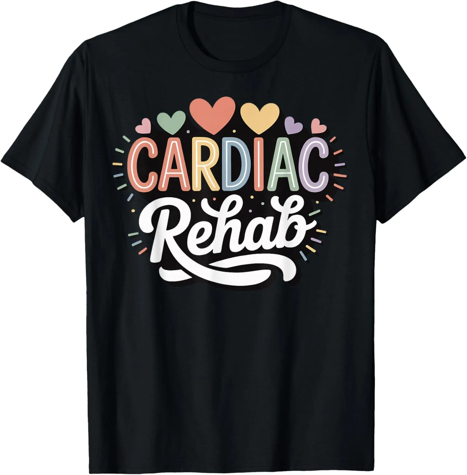 Cardiac Rehab Heart Recovery Cardiology Nurse Unisex T-Shirt