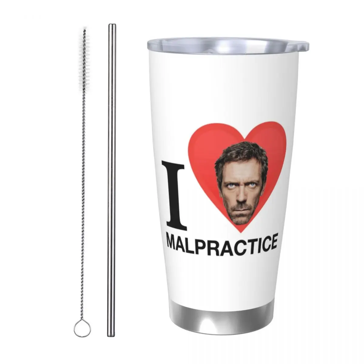 

House MD Malpractice Enthusiast Merch Stainless Steel Tumbler Vacuum Insulated Mugs Thermal Cold Cups Straws With Lid 20oz