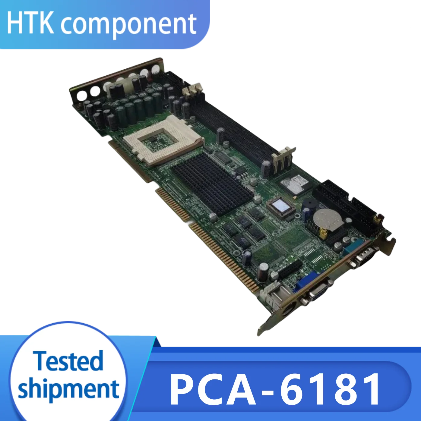 

100% Test Working Industrial Board PCA-6181 REV.A1