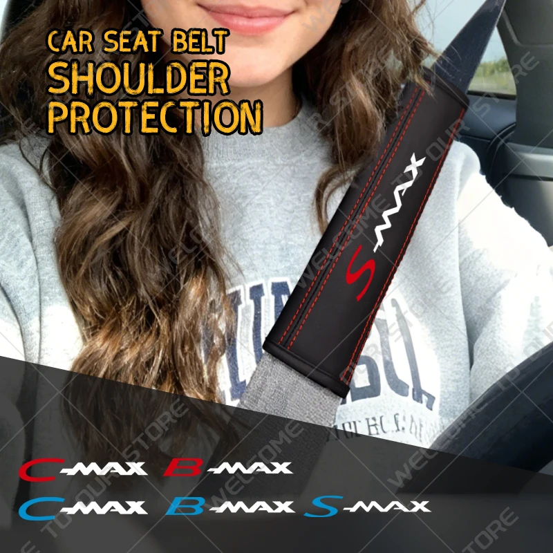 

2Pcs For S-MAX C-MAX B-MAX Emblem Logo MK3 MK2 MK4 ST Line MPV Leather Car Safety Belt Shoulder Cover Pads Interior Decoration