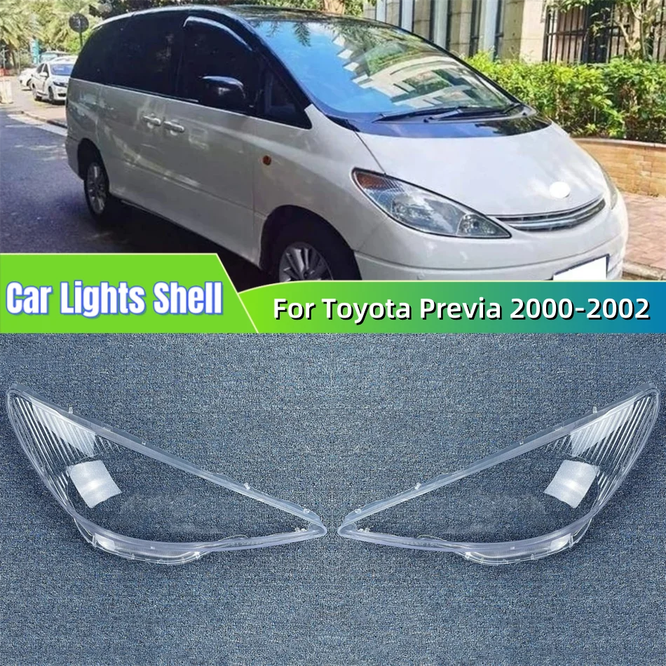 

Для Toyota Previa 2000 2001 2002, аксессуары, автомобильные абажуры, фара, передняя фара автомобиля, крышка объектива, корпус
