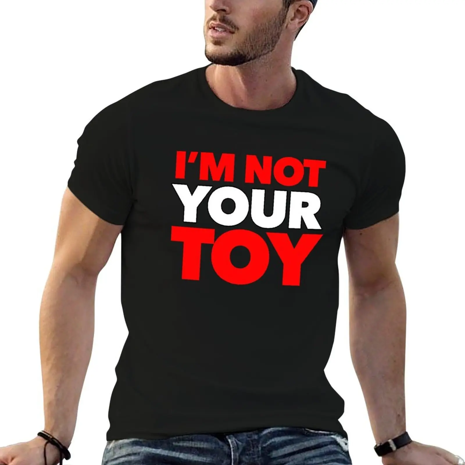 I'M NOT YOUR TOY - NETTA EUROVISION T-Shirt Active Sports Short Sleeve Cotton Shirt