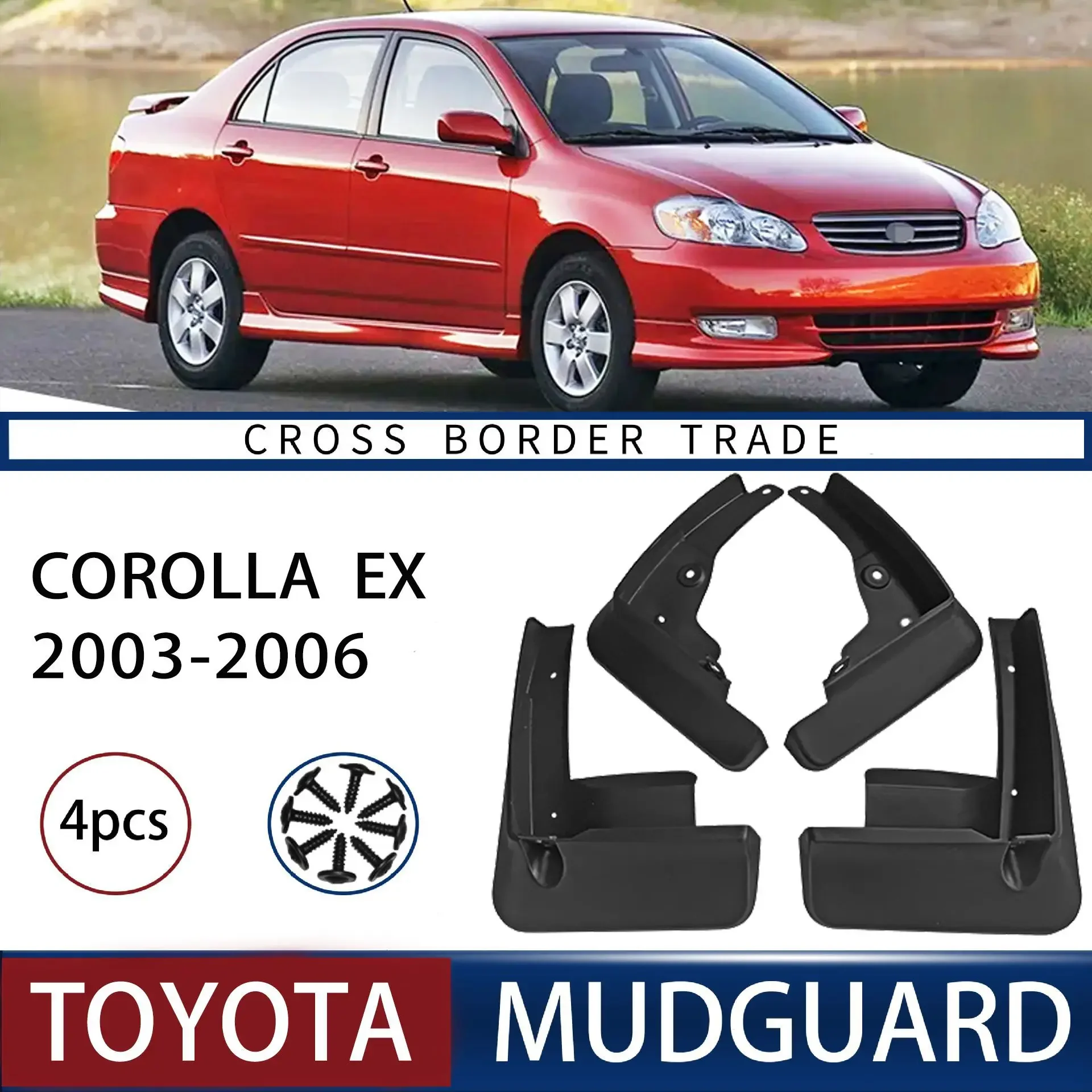 

For Toyota COROLLA EX 2003-2006 Fender Mudflaps Front Rear Flares Splash Guards Cover Car Accessorie