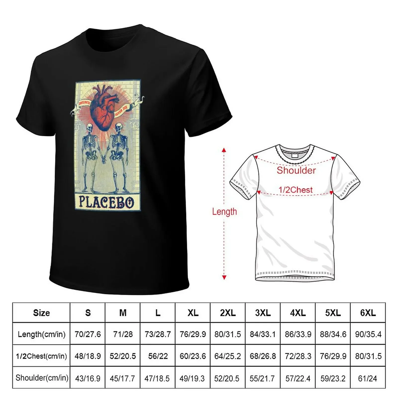 Soulmates Never Die. Placebo, skull, skeleton T-Shirt Short sleeve tee Aesthetic clothing croswit shirt man shirts men graphic
