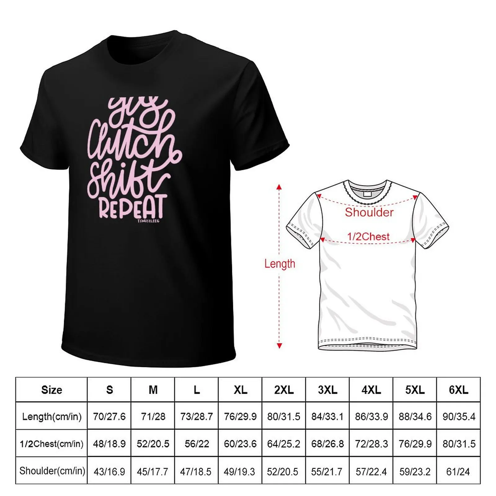 Gas Clutch Shift Repeat (Hand Lettered) 2 - Pink T-Shirt Daily Work Short Sleeve Top