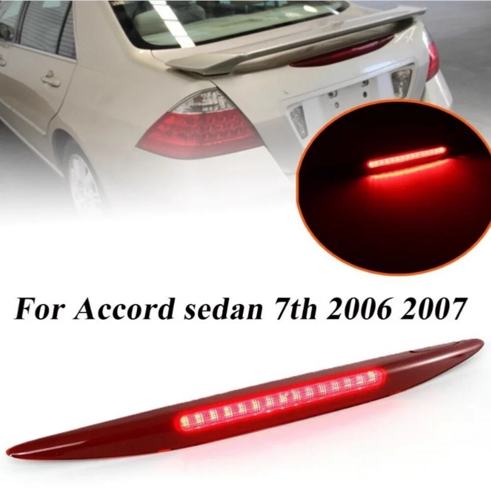 Brake Light Trunk Light for Honda Accord sedan 7th 2006-2007 Rear luggage compartment light Car Accessories