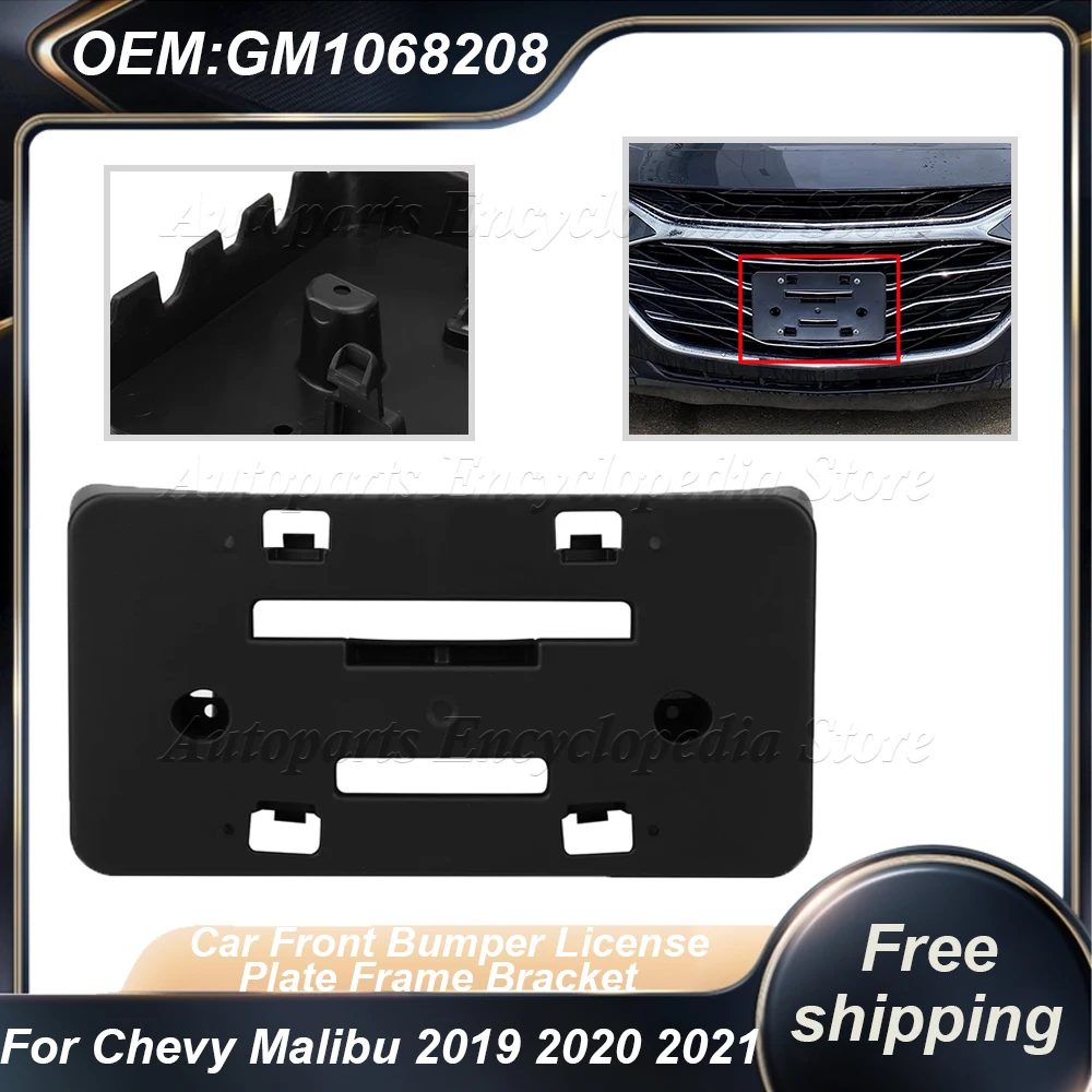 

Fit For Chevy Malibu 2019 2020 2021 Auto Accessories GM1068208 Car Front Bumper License Plate Frame Bracket 84524301