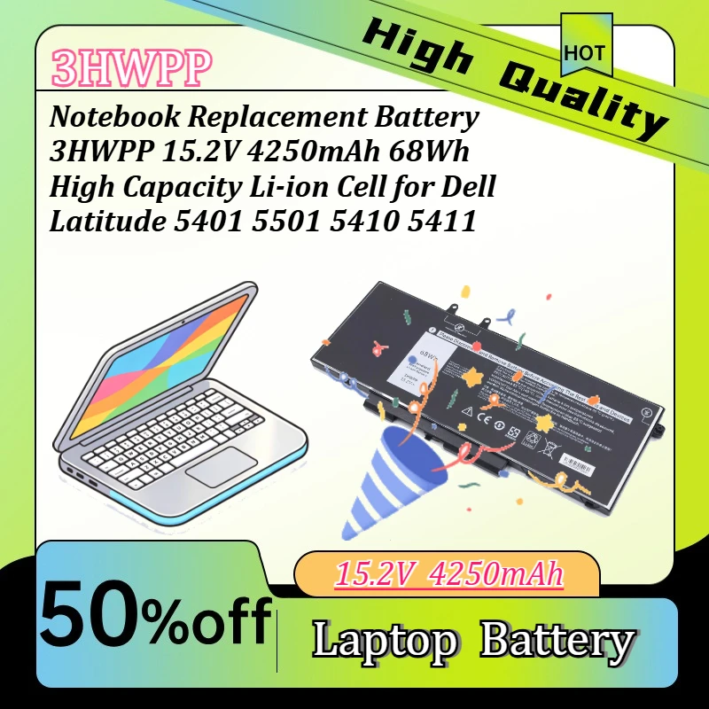 

Notebook Replacement Battery 3HWPP 15.2V 4250mAh 68Wh High Capacity Li-ion Cell for D ell Latitude 5401 5501 5410 5411