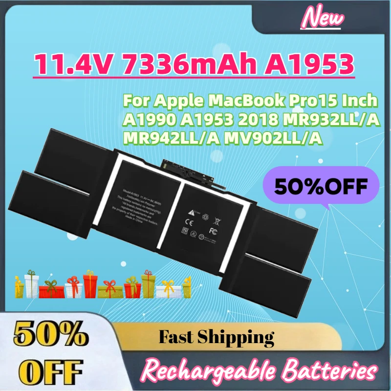 

High-Quality New 11.4V 7336mAh A1953 Laptop Battery for Apple MacBook Pro15 Inch A1990 A1953 2018 MR932LL/A MR942LL/A MV902LL/A