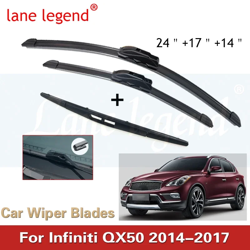 

For INFINITI QX50 2014-2017 24"17"14" Car Accessories Front Rear Windscreen Wiper Blade Brushes Wipers U Type J Hooks 2017 2016