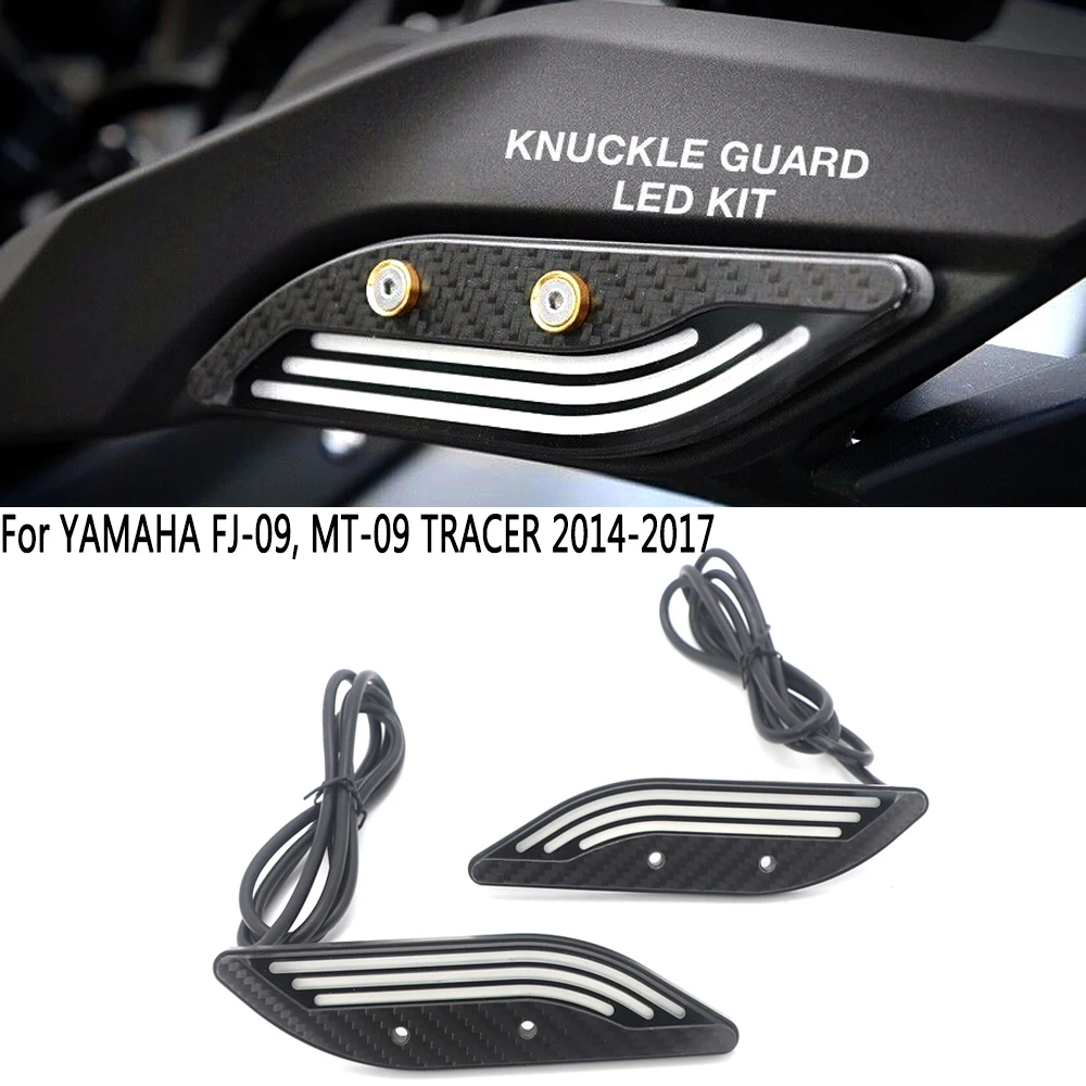 NEW Motorcycle hand guard Decorative lights Knuckle Guard LED Kit For YAMAHA FJ 09 MT 09 MT09 FJ09 TRACER 2014 2015 2016 2017