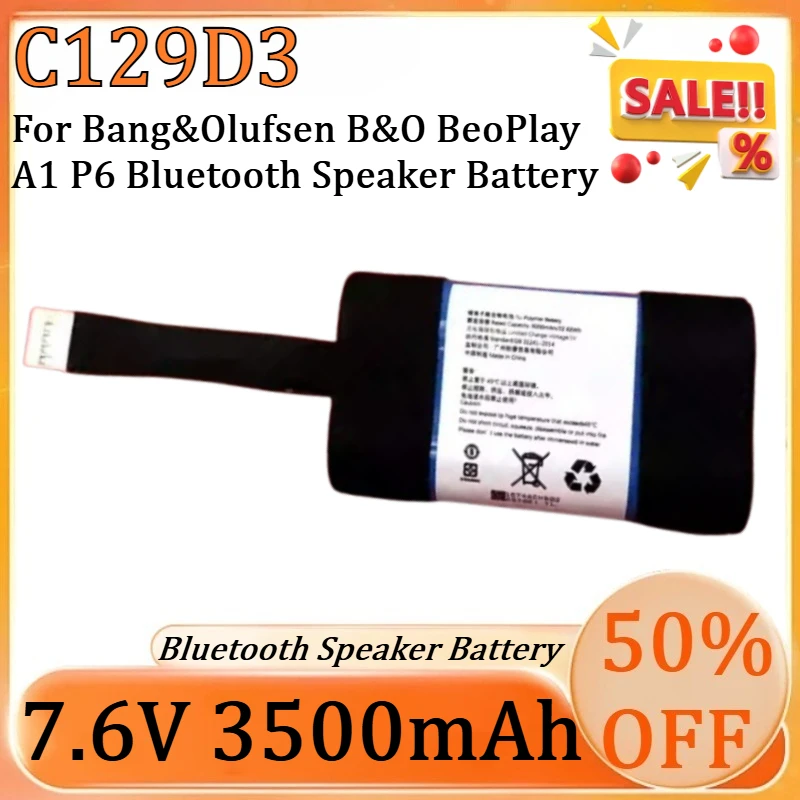 New C129D3 2600mAh/3500mAh High Quality Battery for Bang&Olufsen B&O BeoPlay A1 P6 Bluetooth Speaker Battery