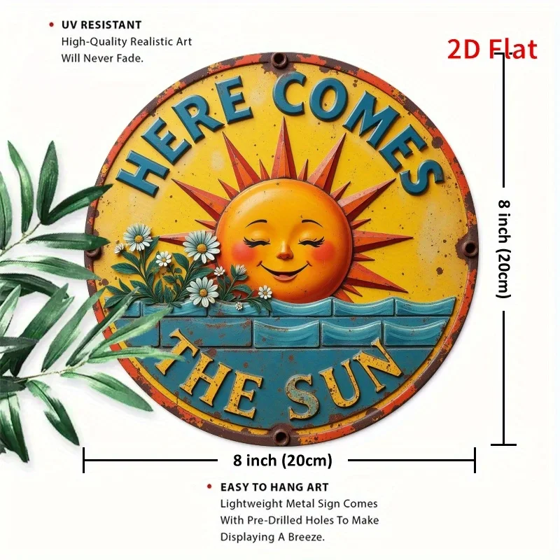 2D flat print, 1pc, 7.8x7.8 inches, relax and enjoy, the sun is coming metal signs,circular signs, suitable for terraces,porches