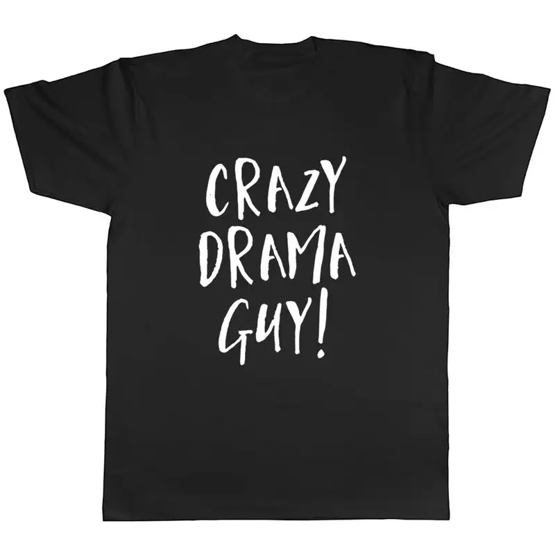 Crazy Drama Guy - Camiseta unisex para hombre