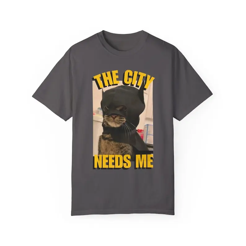 The City Needs Me T-Shirt