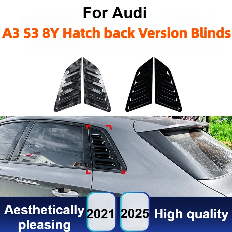 

For Audi A3 S3 8Y Hatchback 2021+-2025Triangle Side Window Louvers Sunshades Cover ABS Plastic Black Car Stickers Accessories
