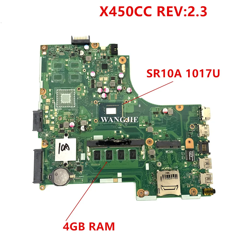 

Материнская плата X450CA для ASUS X450CC X450C A450C Y481C, материнская плата для ноутбука с процессором SR10A 1017U 4G-RAM, 100% протестировано, ОК