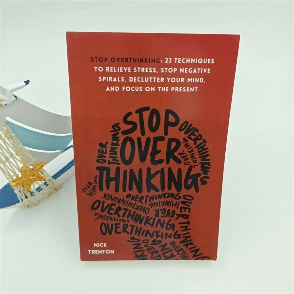 Stop Overthinking: 7 Techniques to Silence Your Thoughts, Anxiety Relief & Find Inner Peace - English Self Help
