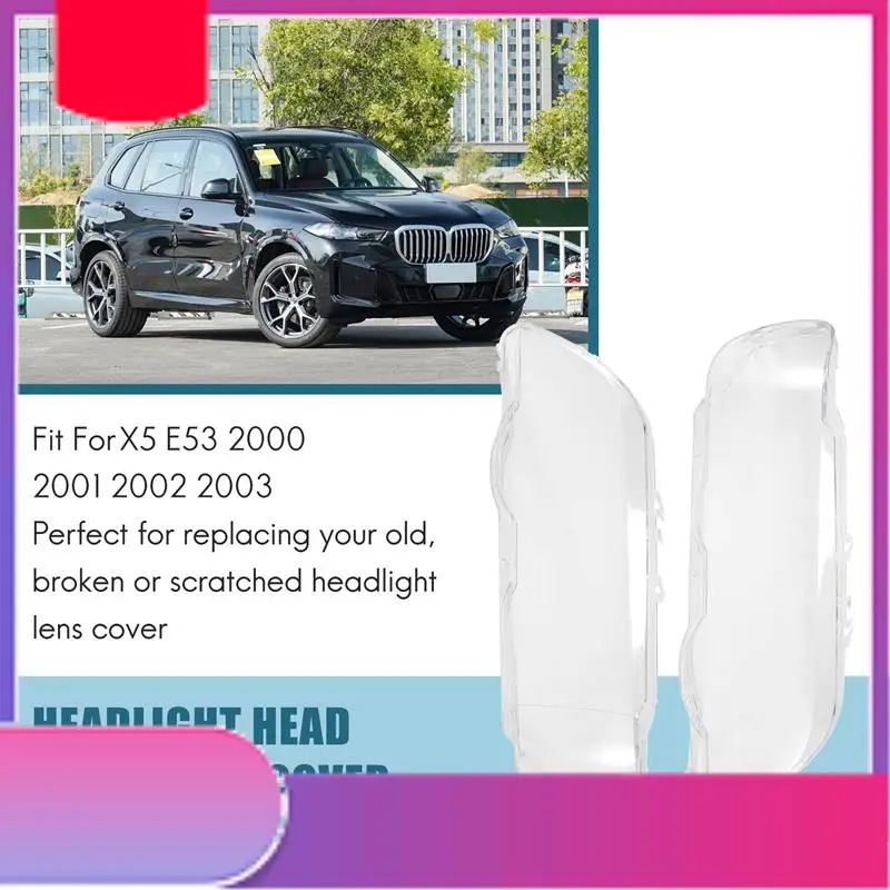 

2 шт. для BMW X5 E53 2000-2003 гг., крышка объектива фар автомобиля, сменная крышка головного света, абажур, стеклянный корпус (левый + правый)-Y79A