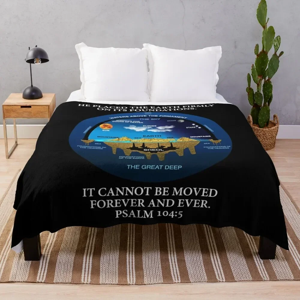 Psalm 104:5 Flat Earth Anceint Hebrew Cosmology Throw Blanket Single Plush Blankets