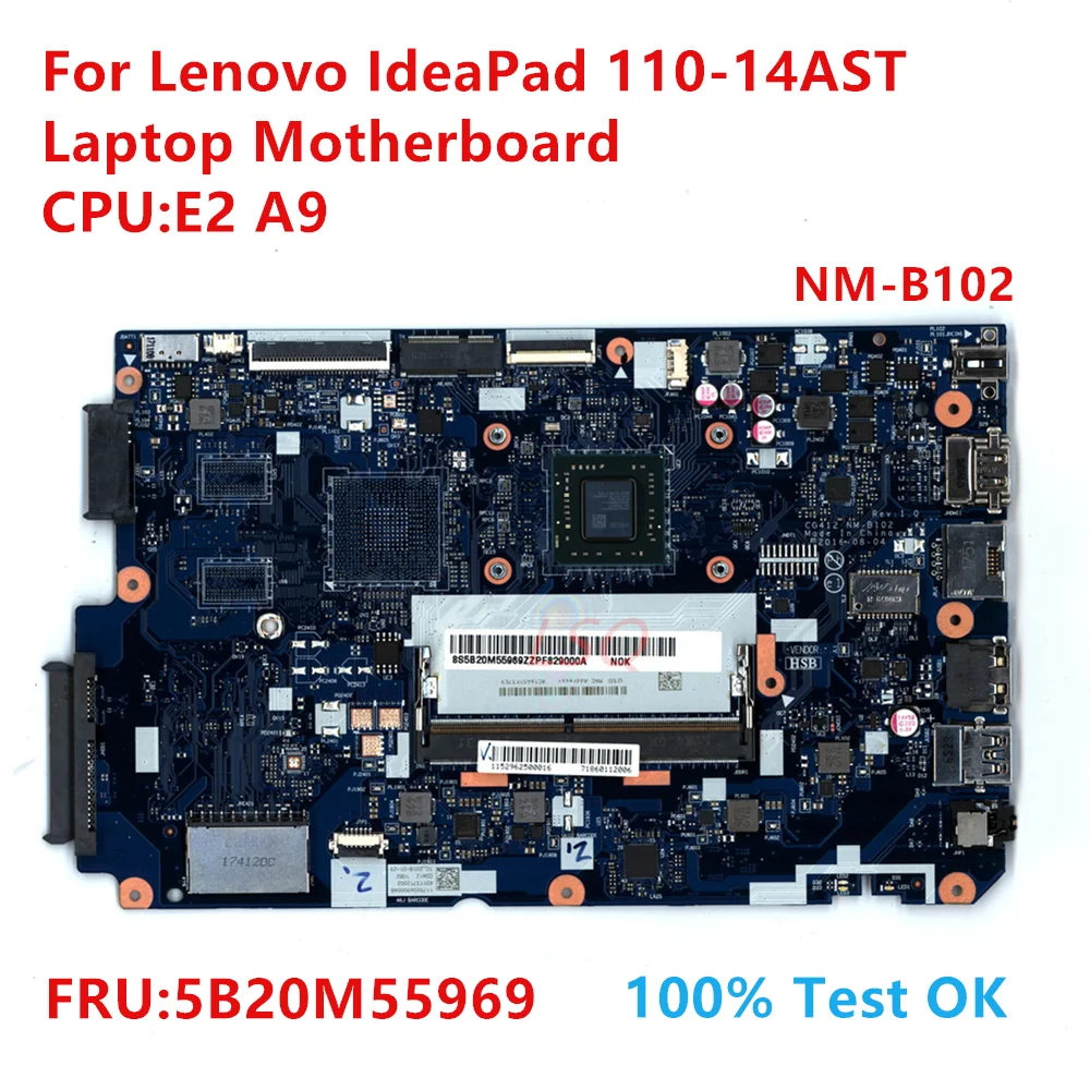 NM-B102 For Lenovo IdeaPad 110-14AST Laptop Motherboard With CPU:E2 A9 FRU:5B20M55969 100% Test OK