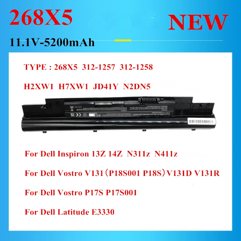 

New 268X5 battery For Dell Inspiron 13Z 14Z N311z N411z For Vostro V131 V131D V131R P17S P17S001 Latitude E3330 5200mAh