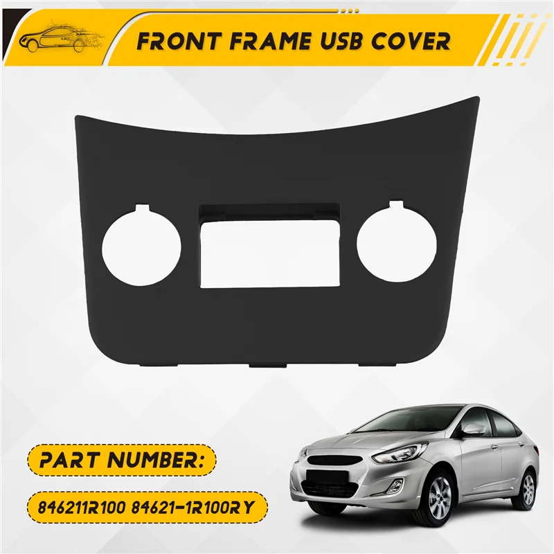 แน่นสําหรับ Hyundai Solaris 2011-2013 กรอบด้านหน้า USB รถคอนโซล 846211R100 84621-1R100RY Central USB แผง