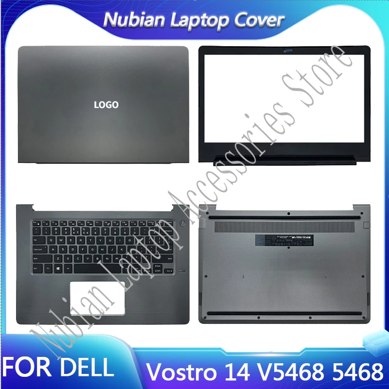 

For Dell Vostro 14 V5468 5468 LCD Rear Cover/LCD Front Bezel/Palmrest Keyboard/Bottom Base 07DYD6 05Y5Y1