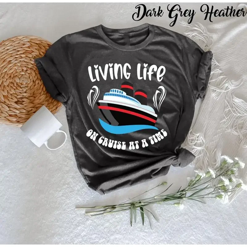 Living Life One Cruise At a Time T Shirt Cool Cruising Family Vacation