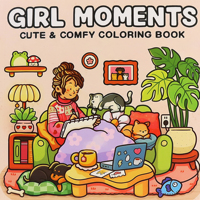 Coloring Book GIRL MOMENTS Coloring Book for Adults and Teen Featuring Adorable Creepy Creatures Painting Gift