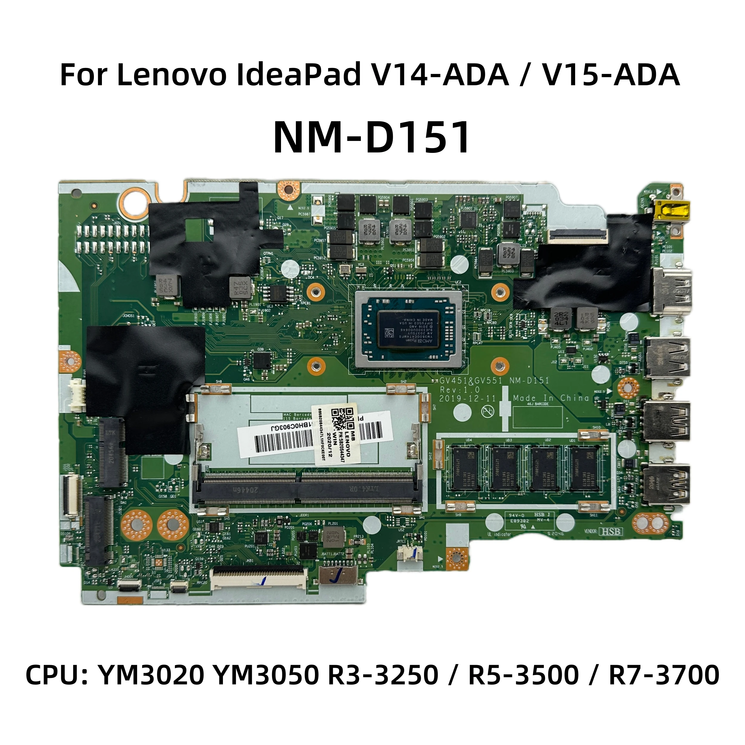 Placa Base NM-D151 para Laptop Lenovo IdeaPad V14-ADA V15-ADA con CPU YM3150 R3-3250 R5-3500 R7-3700 4GB 5B20S44348 5B20S44341