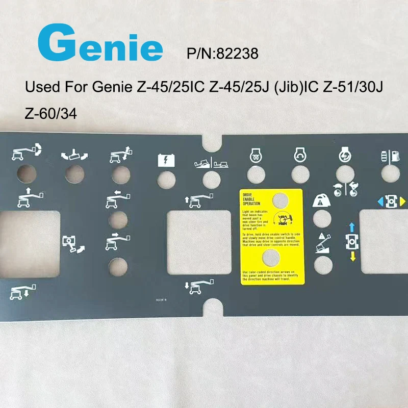 82238 82238GT GE-82238 Decal Platform Control Panel Used For Genie Z-45/25IC Z-45/25J (Jib)IC Z-51/30J Z-60/34