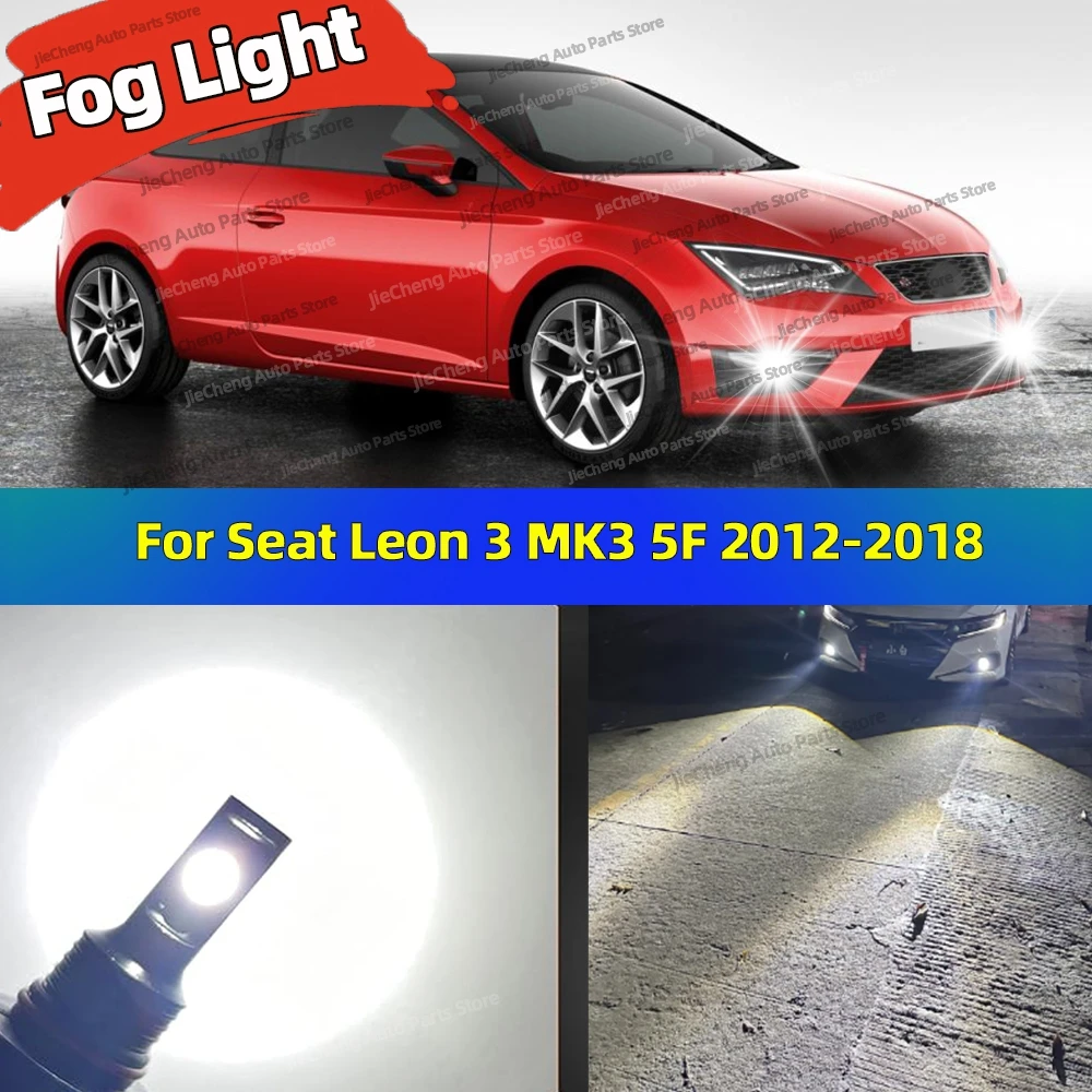 

2Pcs 12V 6000K Front Fog Light LED Bulb Accessories Lamp Canbus For Seat Leon 3 MK3 5F 2012 2013 2014 2015 2016 2017 2018