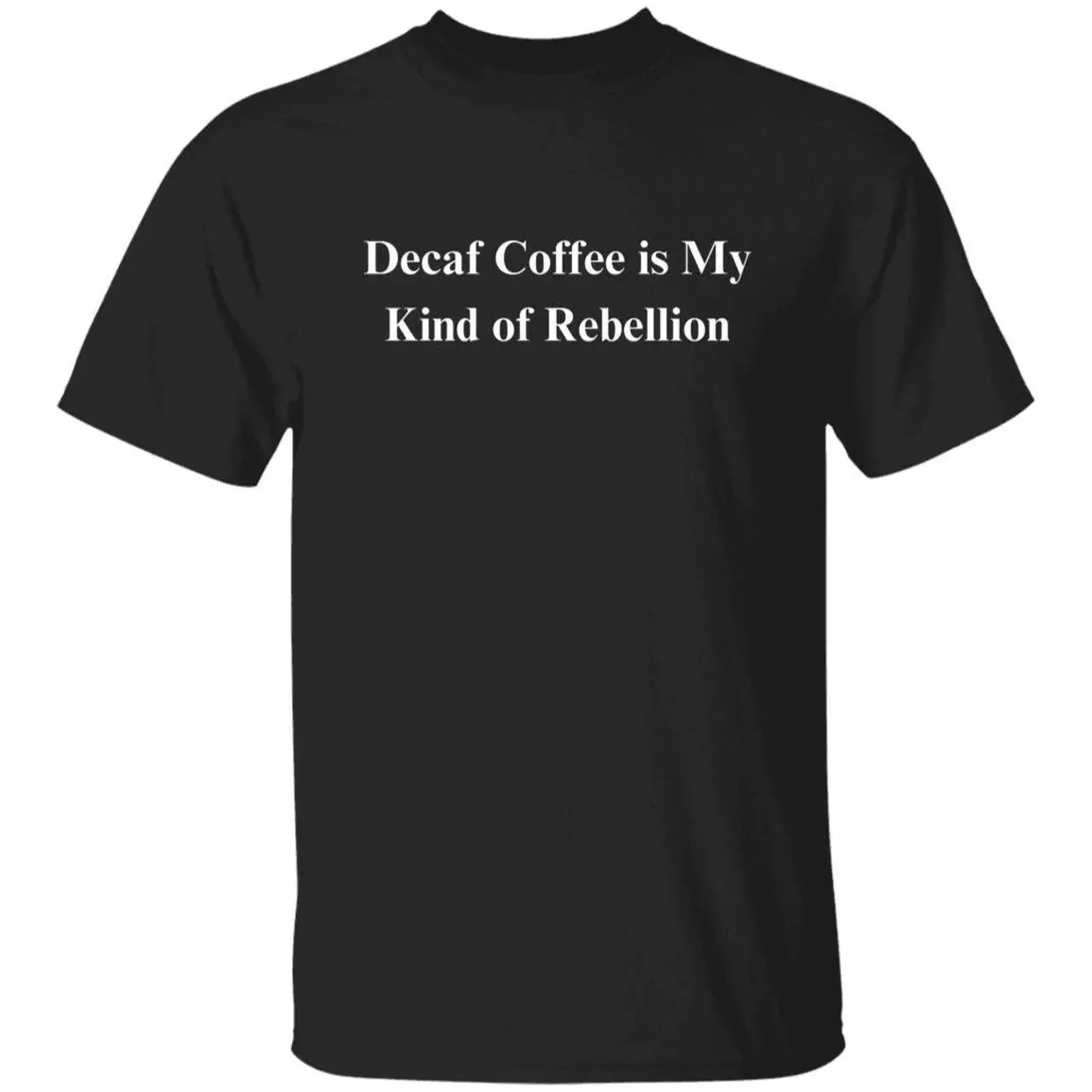 Decaf coffee Sarcastic T Shirt funny gift idea for religious friend Humo vintage Washed Stylish Casual Slightly