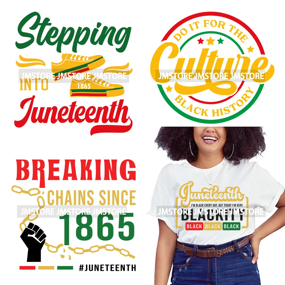 Celebrate Freedom Juneteenth Freeish Breaking Chains Since 1865  Busy Making My Ancestors Proud DTF Transfer Sticker For Clothes