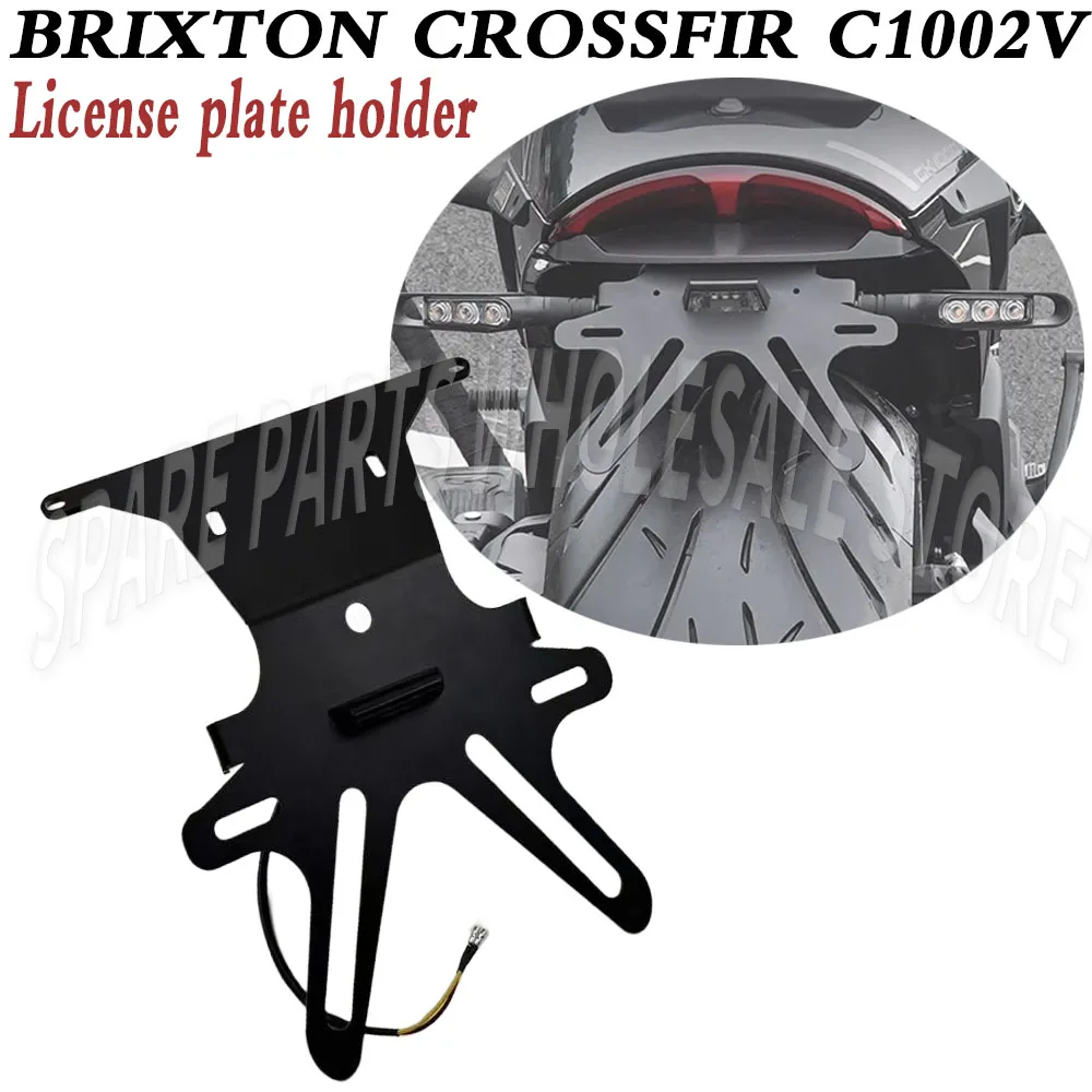 

New For Brixton Crossfir C1002V C 1002V CrossfirC1002V Motorcycle Tail Mount License Plate Bracket Rear Bracket Accessories