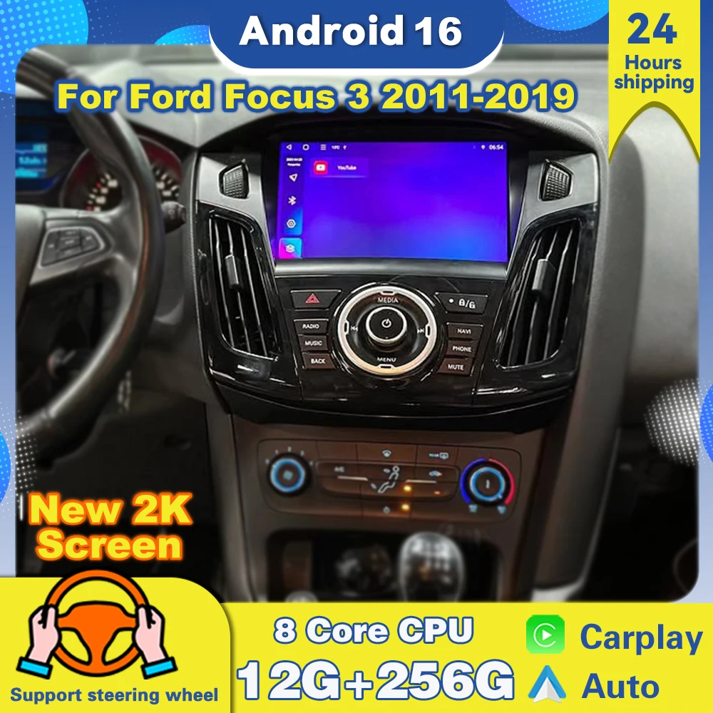 Android 16 For Ford Focus 3 2011 2012 2013 2014 2015-2019 Wireless CarPlay Auto Multimedia Player Navigation GPS 2din Auto radio
