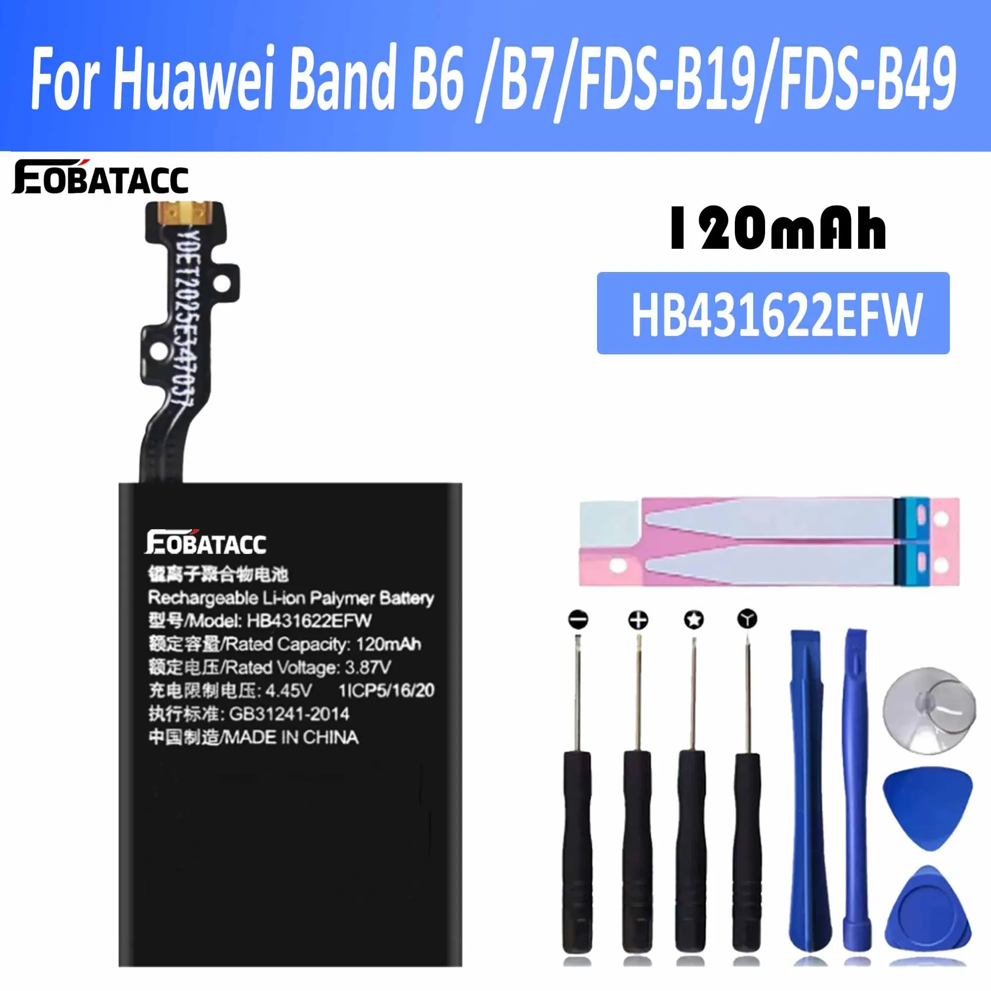 

EOTABACC New 100% Original New HB431622EFW 120mAh Battery For Huawei Band B6 B7 FDS-B19 FDS-B49