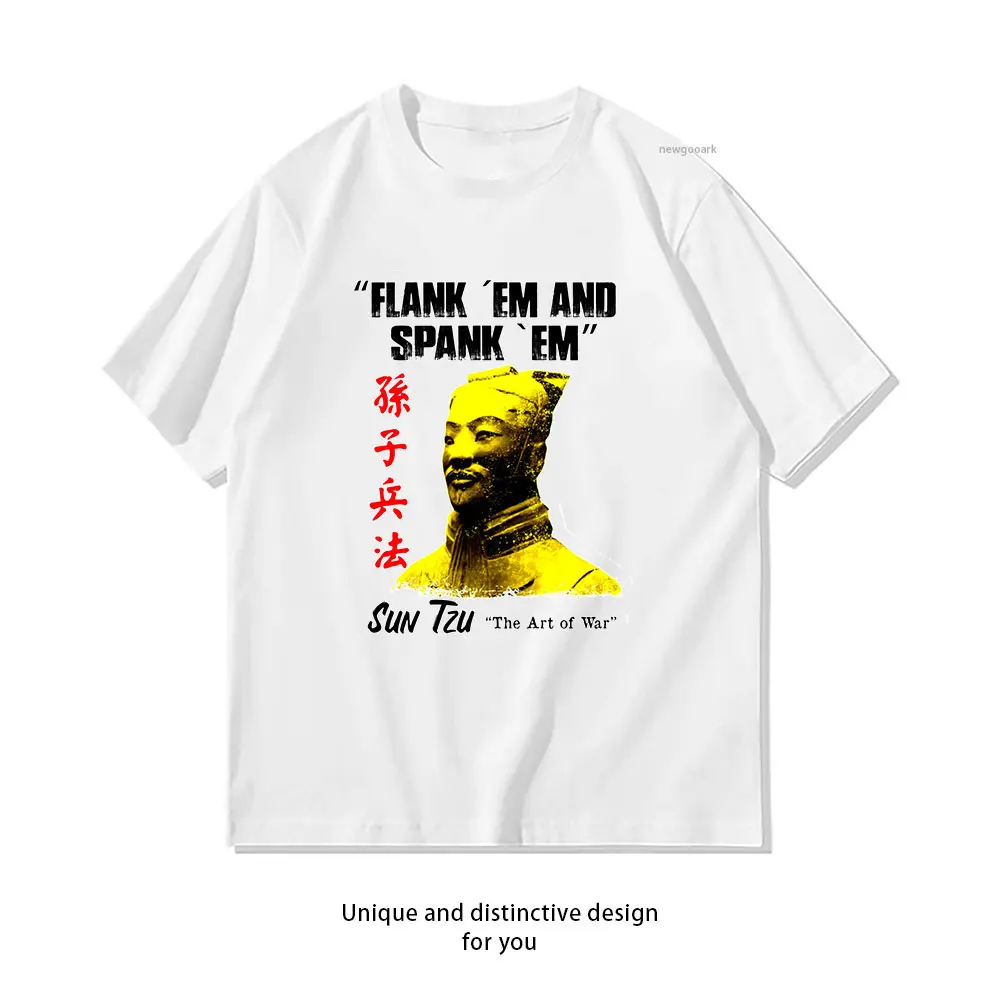 Funny Flank Em and Spank Em Sun Tzu T-shirt Woman Man Casual Cotton Graphic T Shirts Adult  Tops Tee Short-sleev Breathable